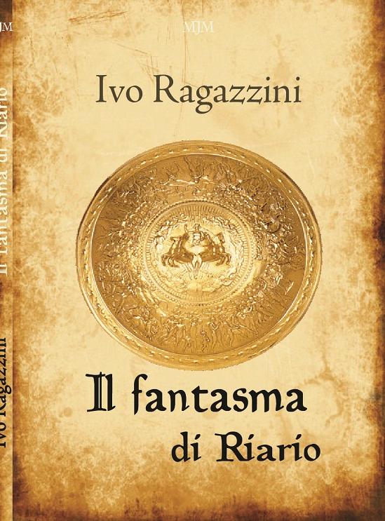 È appena uscito dai torchi della casa editrice MJM di Monza, il racconto storico intitolato "Il fantasma di Girolamo Riario"